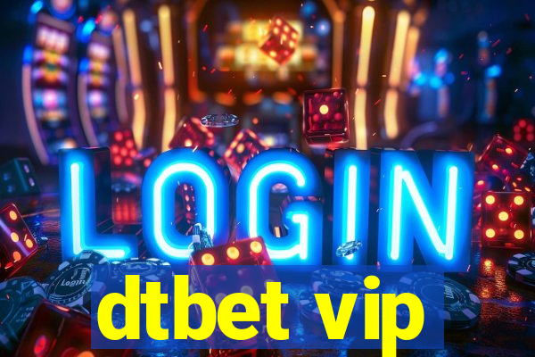 dtbet vip